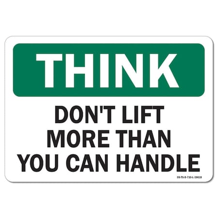 OSHA Think Decal, Don't Lift More Than You Can Handle, 5in X 3.5in Decal